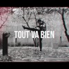 Tout Va Bien (大丈夫) - Single