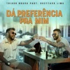 Dá Preferência pra Mim (feat. Gusttavo Lima) - Single, 2019