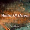 Master of Heroes artwork