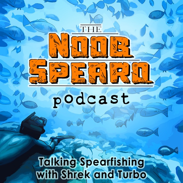 Noob Spearo Podcast | Spearfishing Talk with Shrek and Turbo Noob Spearo Podcast | Spearfishing Talk with Shrek and Turbo