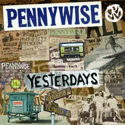 Yesterdays (Deluxe Edition) - Pennywise