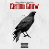 Eating Crow (feat. GrewSum) - Single album lyrics, reviews, download