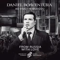 From Russia With Love (Ao Vivo) - Daniel Boaventura
