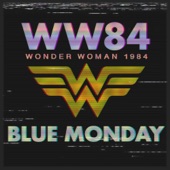 Blue Monday (From the 'Wonder Woman 1984' Trailer) artwork