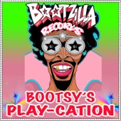 Bootsy Collins - Bootsy's Play-Cation