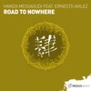 Road to Nowhere (feat. Ernesto Avilez) - Single
