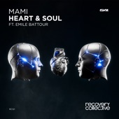 Heart & Soul (feat. Emile Battour) artwork