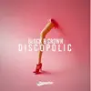 Block & Crown - Discopolic, Vol. 1 album lyrics, reviews, download