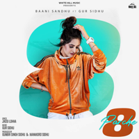 Baani Sandhu - 8 Parche (feat. Gur Sidhu) artwork