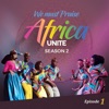 Africa Unite (Season 2), Ep. 1 [Live]