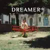 Stream & download Dreamer