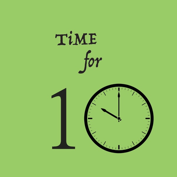Time For Ten: Top Ten Countdown Lists Podcast cover