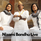 Kun Faya Kun (Live) - Nizami Bandhu