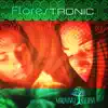 FloresTRONIC - EP album lyrics, reviews, download