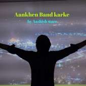 Aankhen Band Karke (Live) artwork