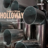 Frederick William Holloway: Symphonic organ works artwork