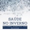 Enfrentar o Inverno com Saúde artwork