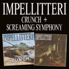 Crunch + Screaming Symphony