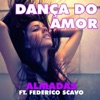 Dança do Amor (feat. Federico Scavo) - Single