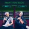 Want You Back (feat. León) [Remixes] - Single