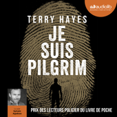 Je suis Pilgrim - Terry Hayes