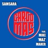 Samsara (feat. Mike "Maz" Maher) - Single