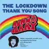 The Lockdown Thank You Song - Single album lyrics, reviews, download