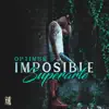 Stream & download Imposible Superarte - Single