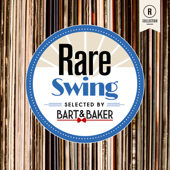 Rare Swing (Selected by Bart & Baker) - Multi-interprètes