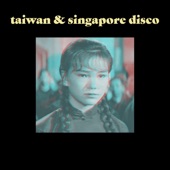 Taiwan & Singapore Disco artwork
