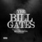 Bill Gates (feat. $tupid Young) - Y-BE lyrics