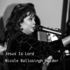 Jesús Is Lord - Single