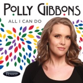 Polly Gibbons - Permit Me to Introduce You to Yourself