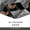 Mi Primer Amor - Single