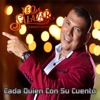 Cada Quien Con Su Cuento - Single