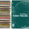 Funky Feeling - Single album lyrics, reviews, download