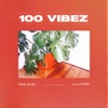 100 Vibez - Single artwork