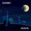 Laika Never Dies! - Single