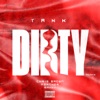 Dirty (Remix) [feat. Chris Brown, Feather & Rahky] - Single