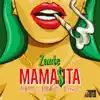 Stream & download Mamasita (feat. Mersen, Jay Will Soulja & Argento) - Single