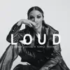 Loud - Single album lyrics, reviews, download