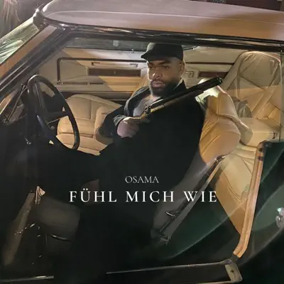 Fühl mich wie - Single - Osama