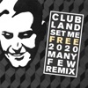 Clubland - Set Me Free (2020 Remaster)