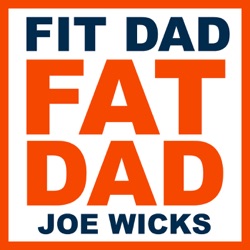 FIT DAD FAT DAD podcast