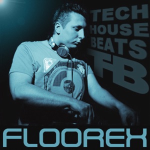 Dj Floorex - Tech House Beats 116
