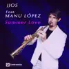 Summer Love (feat. Manu López) - Single album lyrics, reviews, download