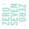 Zero Seven Zero - EP album lyrics, reviews, download