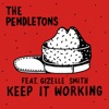 Keep It Working (feat. Gizelle Smith) - Single