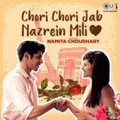 Chori Chori Jab Nazrein Mili artwork