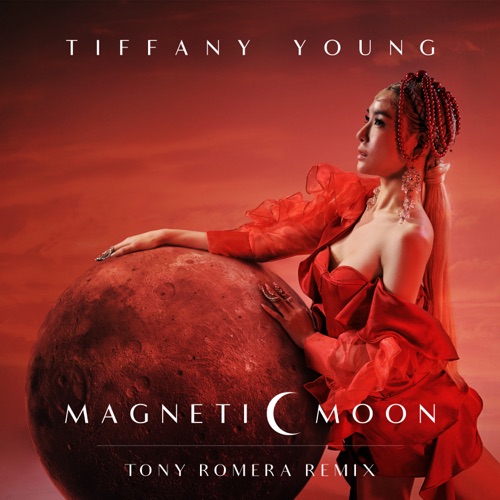 Tiffany Young – Magnetic Moon (Tony Romera Remix Version) – Single
